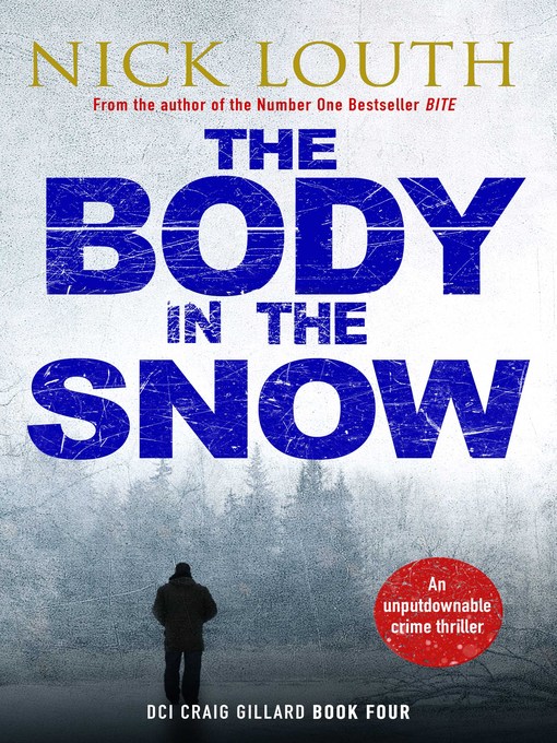 Title details for The Body in the Snow by Nick Louth - Available